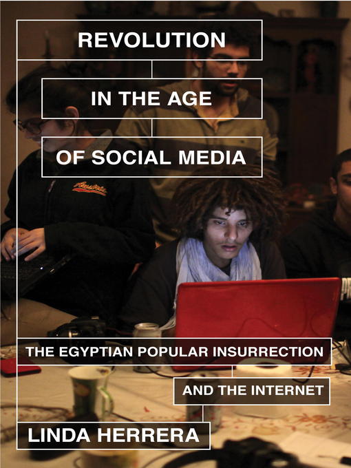Title details for Revolution in the Age of Social Media by Linda Herrera - Available